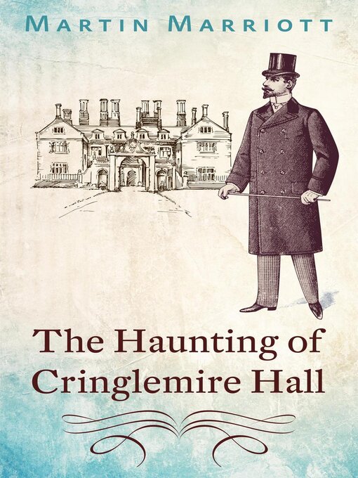 Title details for The Haunting of Cringlemire Hall by Martin Marriott - Available
